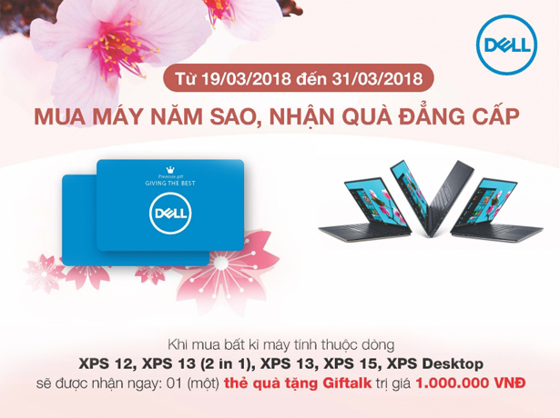 CÙNG DELL “MUA MÁY NĂM SAO, NHẬN QUÀ ĐẲNG CẤP”